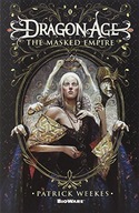 Dragon Age: The Masked Empire Weekes Patrick