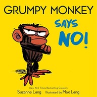 GRUMPY MONKEY SAYS NO! - Suzanne Lang [KSIĄŻKA]
