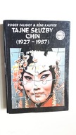 TAJNE SLUZBY CHIN (1927-1987) - Faligot, Kauffer
