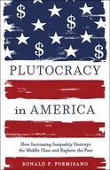 Plutocracy in America: How Increasing Inequality