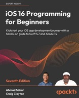 iOS 16 Programming for Beginners - Seventh Edition: Kickstart your iOS app