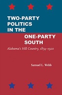 Two-Party Politics in the One-Party South: