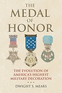 The Medal of Honor: The Evolution of America s