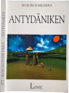 AntyDaeniken - Wojciech Michera