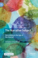 The Narrative Subject: Storytelling in the Age of