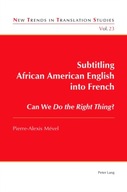 Subtitling African American English into French: