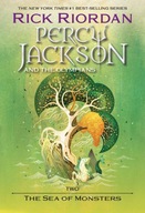 Percy Jackson and the Olympians: The Sea of Monsters Rick Riordan