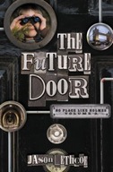The Future Door Lethcoe Jason