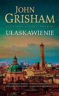 UŁASKAWIENIE John Grisham NOWA