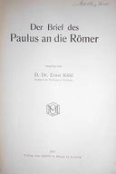 Der Brief des Paulus an die Romer - E. Kuhl
