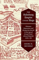 The Habsburg Empire under Siege: Ottoman