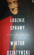 Ludzkie sprawy - Wiktor Osiatyński