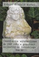 Cmentarze wyznaniowe do 1945 roku w granicach t.15