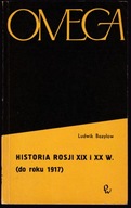 HISTORIA ROSJI XIX I XX W do roku 1917 - Ludwik Bazylow