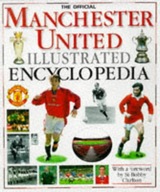 Manchester United Illustrated Encyclopedia