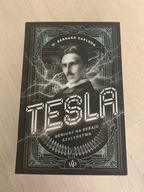 Tesla Geniusz na skraju szaleństwa Bernard W. Carlson