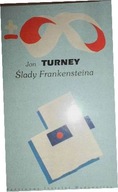 Ślady Frankensteina - Jon Turney