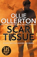 Scar Tissue: The Debut Thriller from the No.1