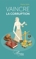 Vaincre la corruption (French Edition) Keita, Mamy