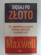 Sięgaj po złoto 26-tygodniowy program rozwoju zdolności przywódczych