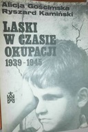 Laski w czasie okupacji 1939-1945 - Gościmska