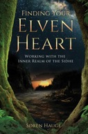 Finding Your ElvenHeart: Working with the Inner