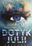 TRYLOGIA. DOTYK JULII - Tahereh Mafi