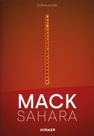 Mack - Sahara: From Zero to Land Art: Heinz Mack