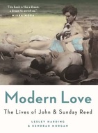 Modern Love: The Lives of John and Sunday Reed