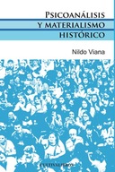 Psicoanalisis y materialismo historico (Spanish Edition) Viana, Nildo