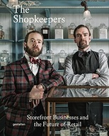 The Shopkeepers: Storefront Businessesand the