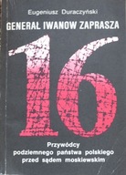 Eugeniusz Duraczyński - Generał Iwanow zaprasza