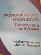 Rachunkowość finansowa. Teoretyczne podstawy