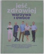 JEŚĆ ZDROWIEJ WARZYWA I OWOCE - Lidl