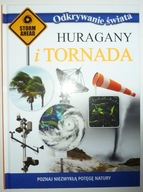 Odkrywanie świata HURAGANY I TORNADA
