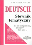 Deutsch Słownik tematyczny (wersja podstawowa) Ewa Maria Rostek WAGROS