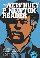 Huey P. Newton Reader, The New Newton Huey P.