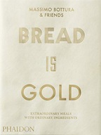 Bread Is Gold Bottura Massimo