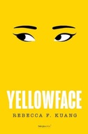 YELLOWFACE, REBECCA F. KUANG