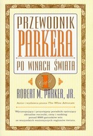 PRZEWODNIK PARKERA PO WINACH ŚWIATA TOM 1 - PARKER