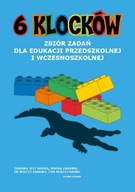 6 klocków Zbiór zadań dla edukacji przedszkolnej