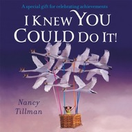 I Knew You Could Do It! Tillman Nancy