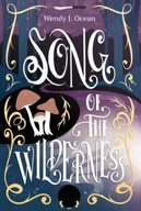 Song of the Wilderness Wendy J. Ocean BOOK KSIĄŻKA