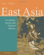 East Asia: A Cultural, Social, and Political