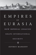 Empires of Eurasia: How Imperial Legacies Shape