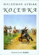 Kolebka - Waldemar Łysiak