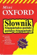 MINI SŁOWNIK HISZPAŃSKO-POLSKI; POLSKO-HISZPAŃSKI - OXFORD [KSIĄŻKA]