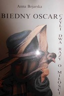 Biedny Oscar - Bojarska