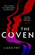 The Coven: For fans of Vox, The Power and A