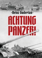 Achtung Panzer! Guderian